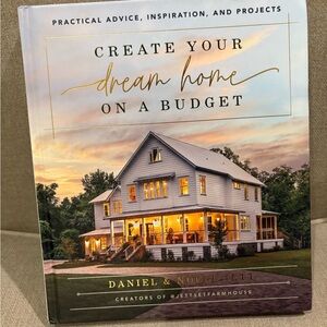 Create Your Dream Home on a Budget Book by Daniel & Noell Jett